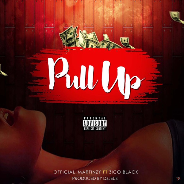 Official_Martinzy - Pull Up (feat. Zico Black)